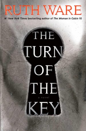 The Turn of the Key – Ruth Ware